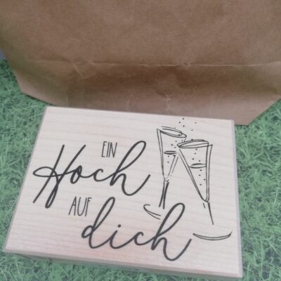 Stempel Ein Hoch auf Dich